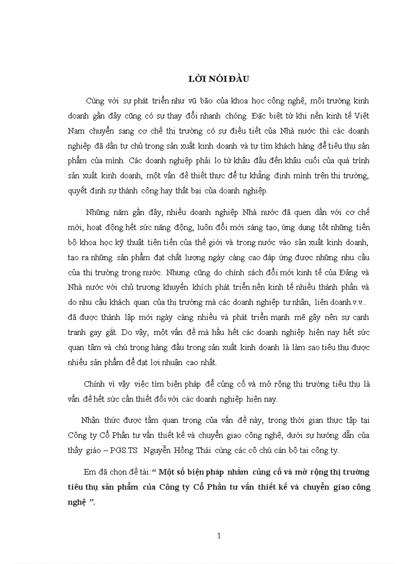 Một số biện pháp nhằm củng cố và mở rộng thị trường tiêu thụ sản phẩm của Công ty Cổ Phần tư vấn thiết kế và chuyển giao công nghệ