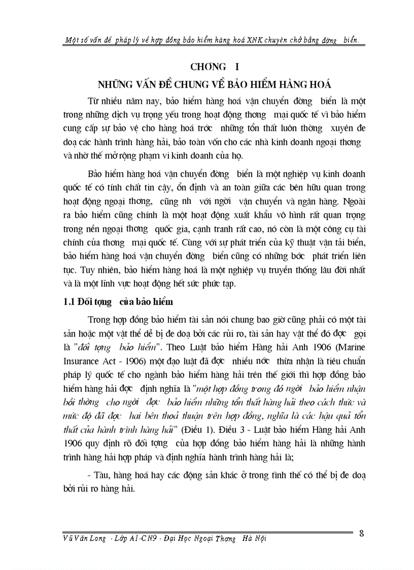Một số vấn đề pháp lý về hợp đồng bảo hiểm hàng hoá xuất nhập khẩu chở bằng đường biển