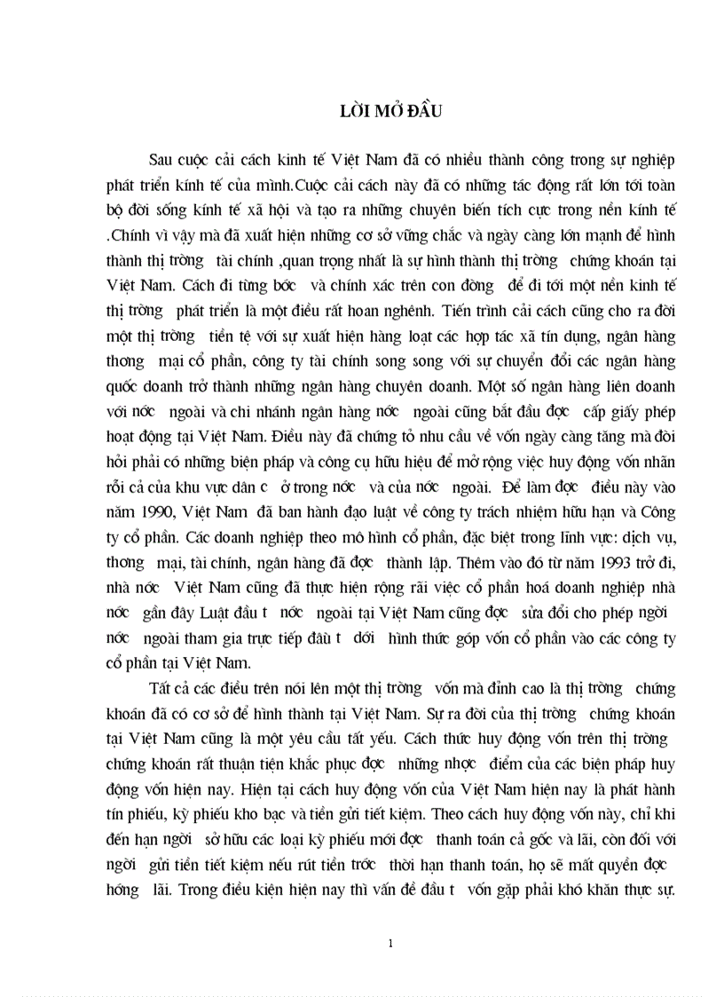 Vai trò của thị trường chứng khoán và sự cần thiết của việc hình thành và phát triển thị trường chứng khoán ở Việt Nam đặc biệt là một số biện pháp tạo ra hàng hoá cho TTCK Việt Nam 1