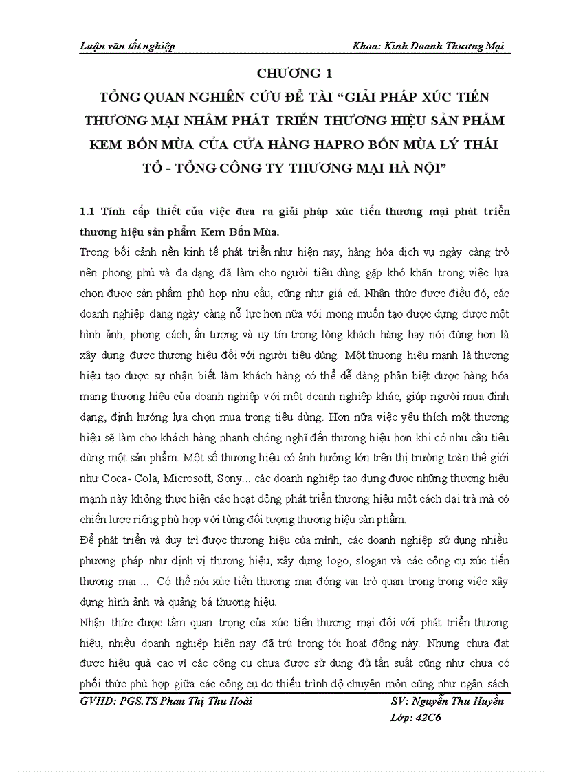Giải pháp xúc tiến thương mại nhằm phát triển thương hiệu sản phẩm Kem Bốn Mùa của cửa hàng Hapro Bốn Mùa Lý Thái Tổ Tổng công ty thương mại Hà Nội 1