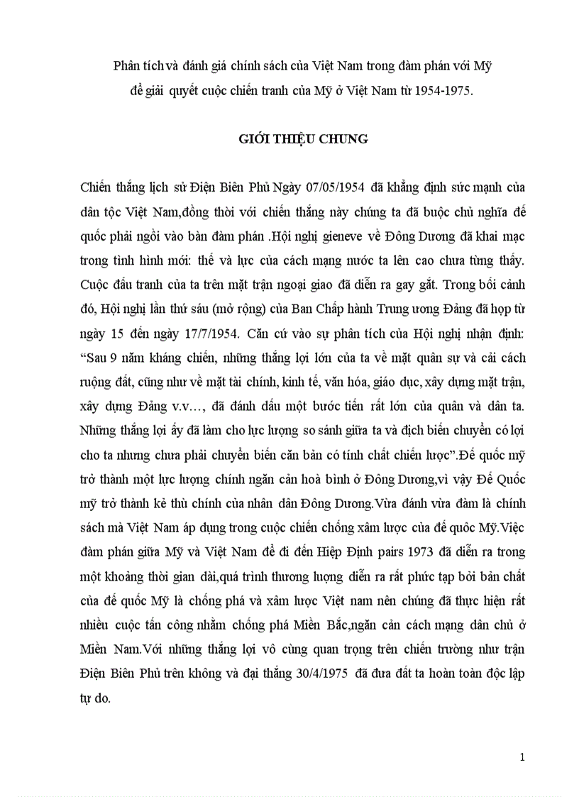 Phân tích và đánh giá chính sách của Việt Nam trong đàm phán với Mỹ để giải quyết cuộc chiến tranh của Mỹ ở Việt Nam từ 1954 1975