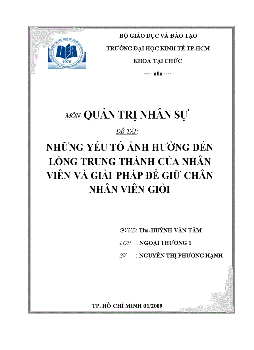 Những yếu tố ảnh hưởng đến lòng trung thành của nhân viên và giải pháp để giữ chân nhân viên giỏi