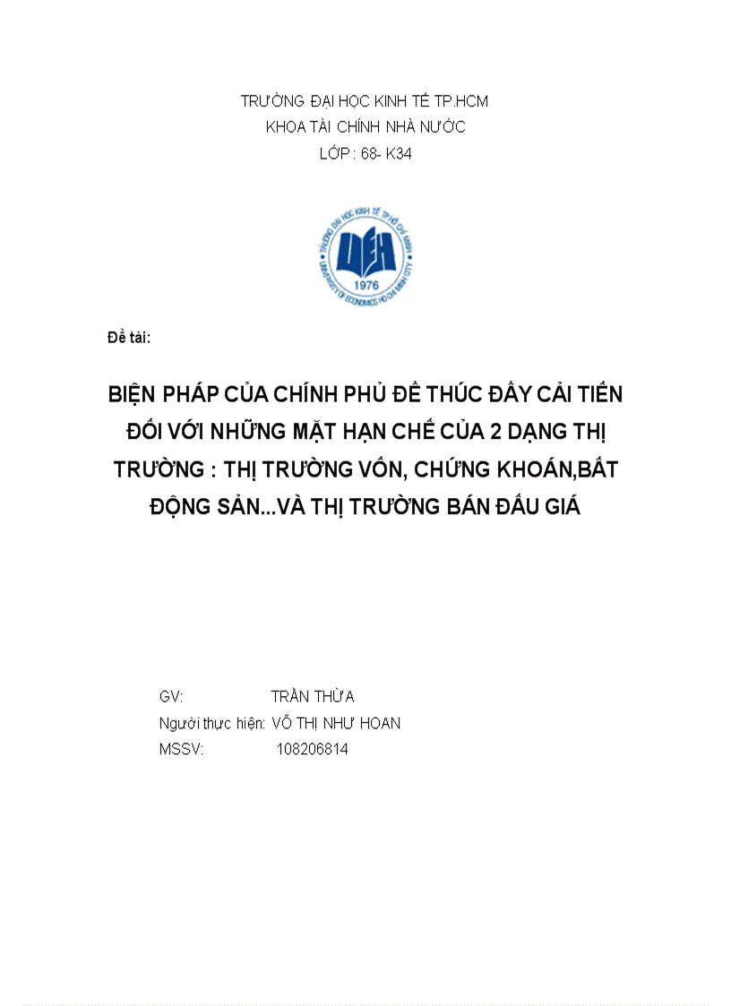 Biện pháp của chính phủ để thúc đẩy cải tiến đối với những mặt hạn chế của 2 dạng thị trường thị trường vốn chứng khoán bất động sản và thị trường bán đấu giá