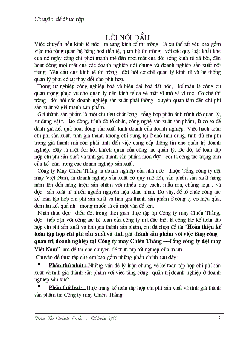 Hoàn thiện kế toán tập hợp chi phí sản xuất và tính giá thành sản phẩm với việc tăng cường quản trị doanh nghiệp tại Công ty may Chiến Thắng Tổng công ty dệt may Việt Nam 1
