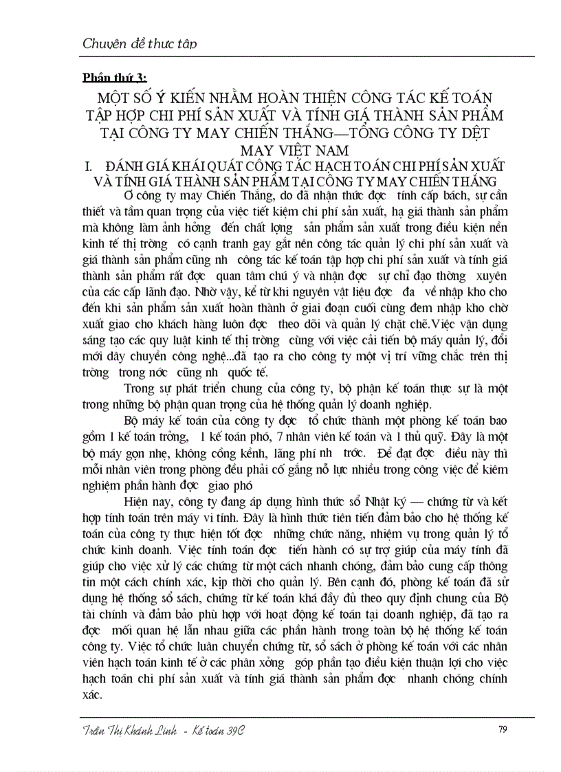 Một số ý kiến nhằm hoàn thiện công tác kế toán tập hợp chi phí sản xuất và tính giá thành sản phẩm tạI công ty may chiến thắng tổng công ty dệt may việt nam