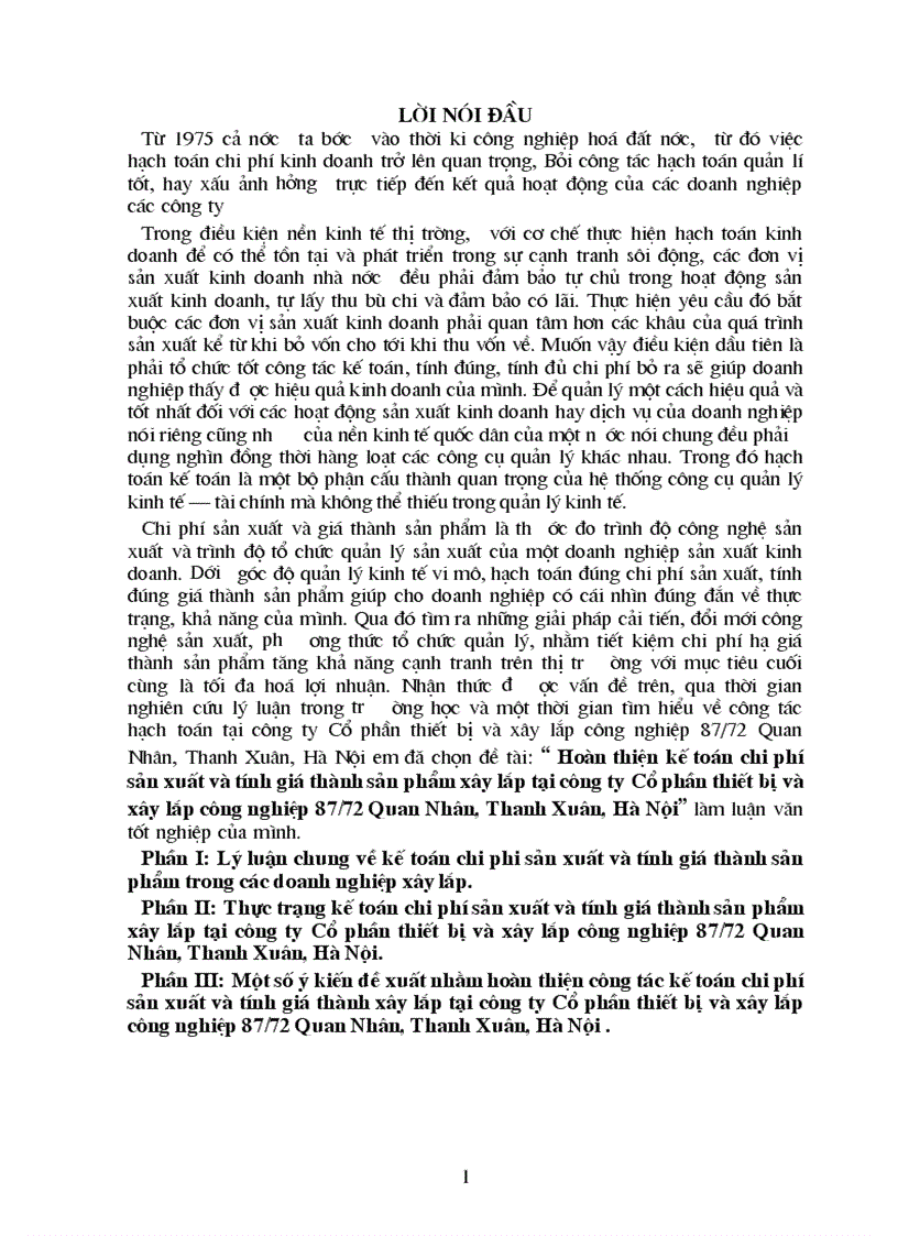 Hoàn thiện kế toán chi phí sản xuất và tính giá thành sản phẩm xây lắp tại công ty Cổ phần thiết bị và xây lắp công nghiệp 87 72 Quan Nhân Thanh Xuân Hà Nội 1
