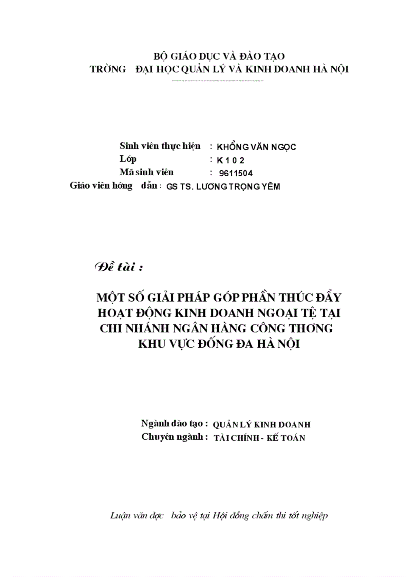 Một số giải pháp góp phần thúc đẩy hoạt động kinh doanh ngoại tệ tại chi nhánh ngÂn hàng công thương khu vực đống đa hà nội