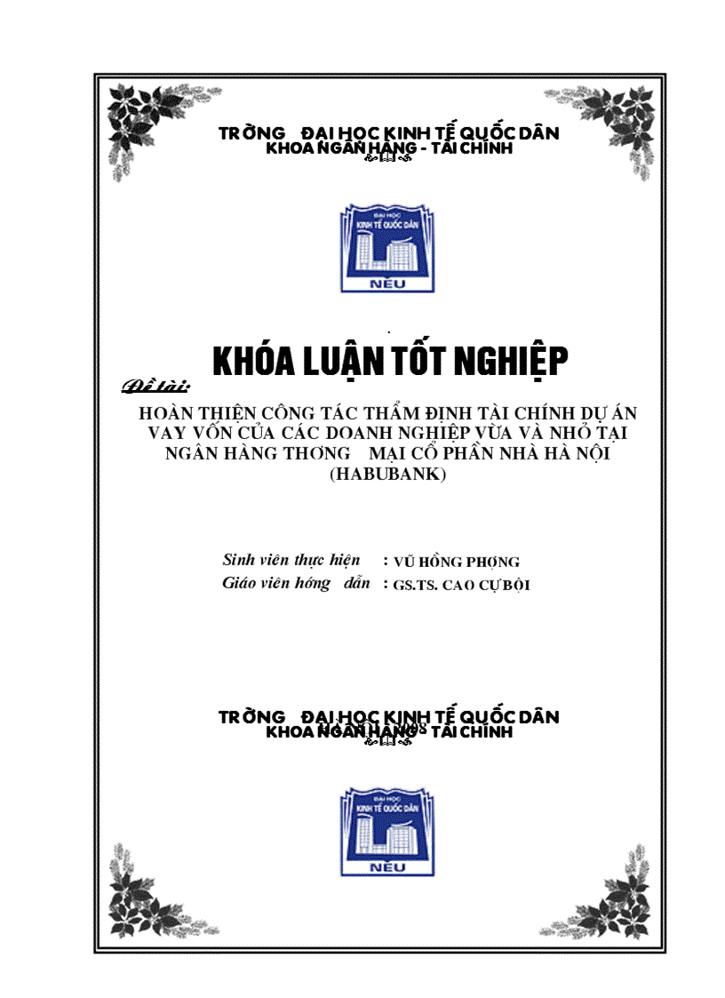 Hoàn thiện công tác thẩm định tài chính dự án vay vốn của các doanh nghiệp vừa và nhỏ tại Ngân hàng thương mại cổ phần Nhà Hà Nội Habubank 1