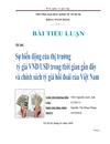 Sự biến động của thị trường tỷ giá VND USD trong thời gian gần đây và chính sách tỷ giá hối đoái của Việt Nam