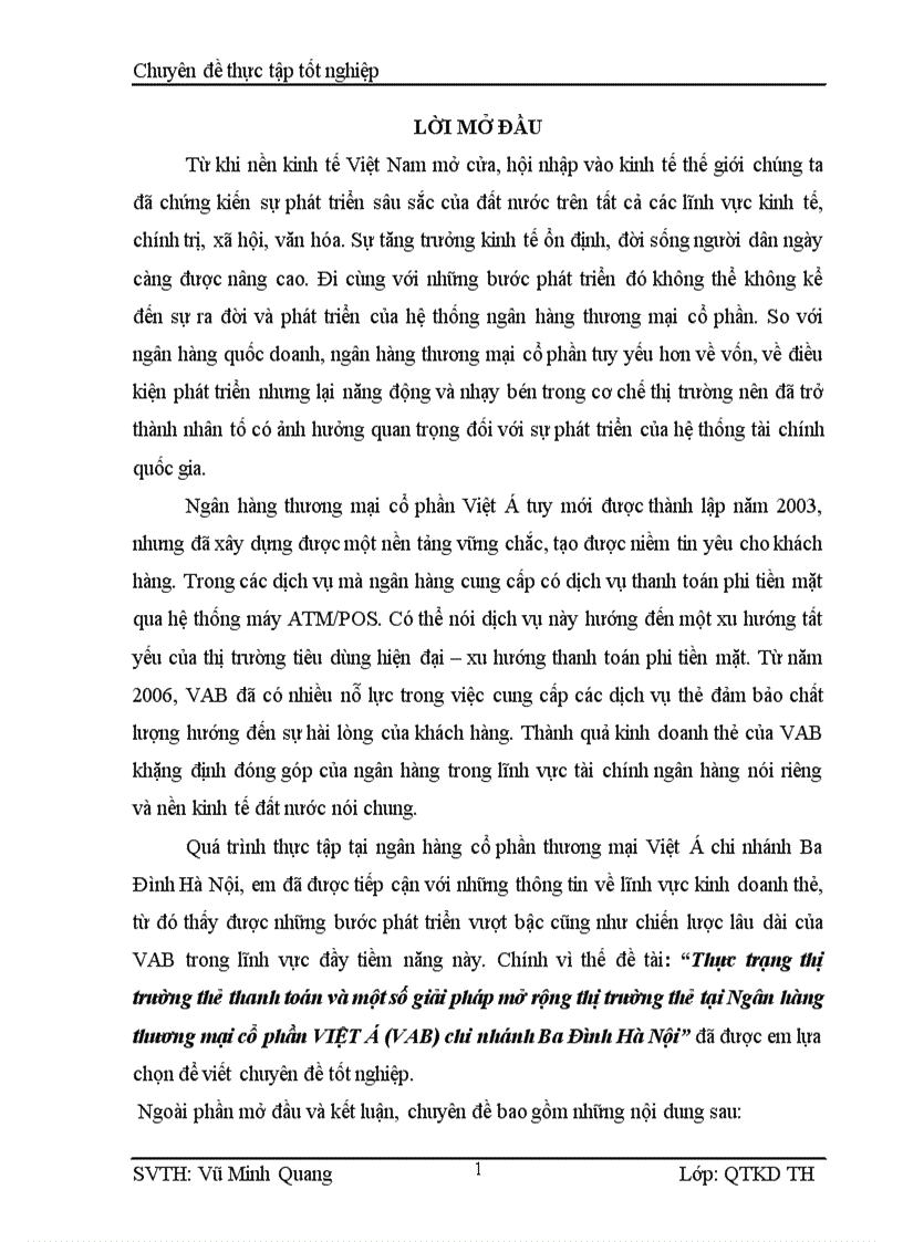 Thực trạng thị trường thẻ thanh toán và một số giải pháp mở rộng thị trường thẻ tại Ngân hàng thương mại cổ phần VIỆT Á VAB chi nhánh Ba Đình Hà Nội 1