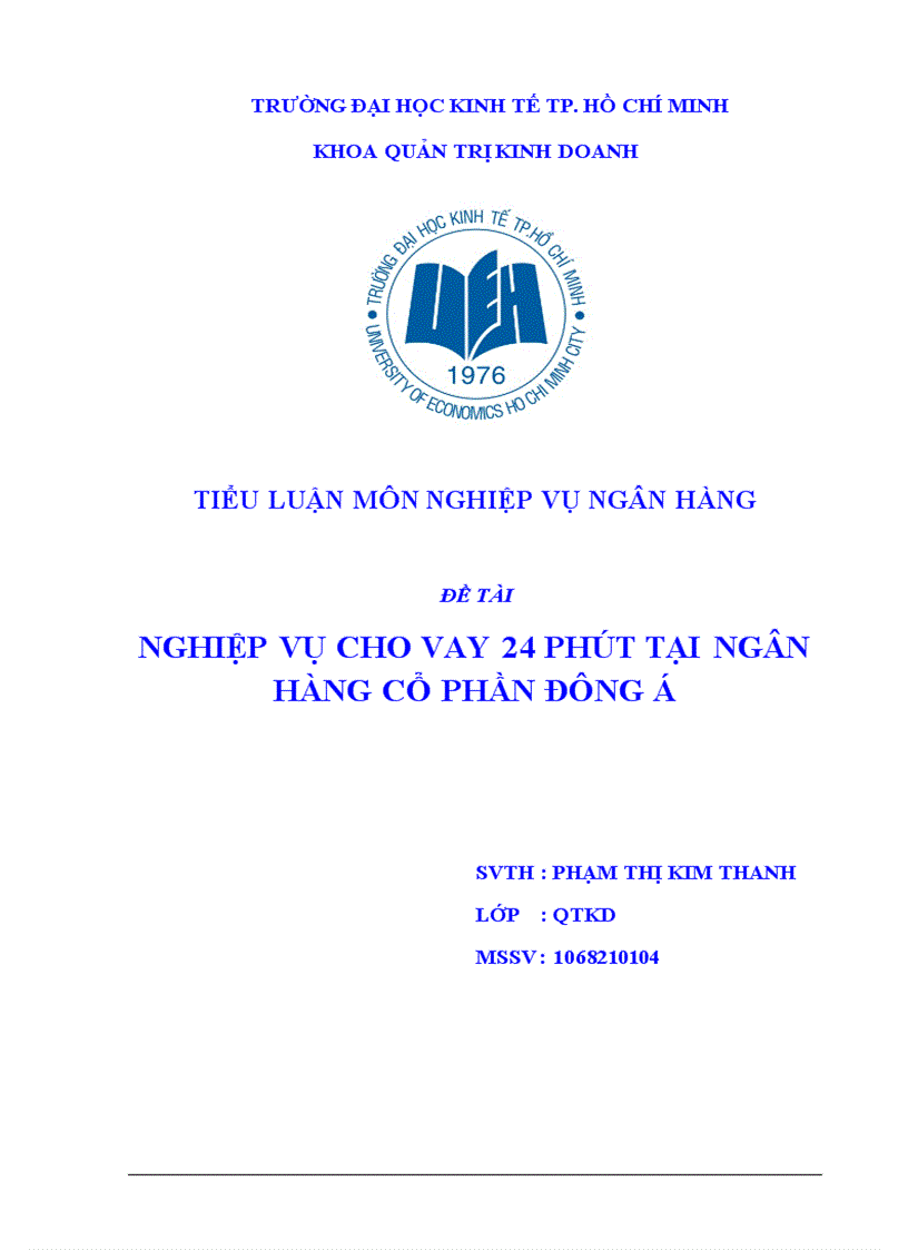 Nghiệp vụ cho vay 24 phút tại ngân hàng cổ phần đông á
