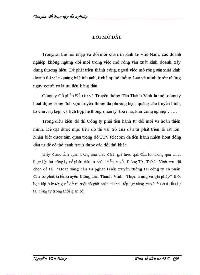 Hoạt dộng đầu tư phát triển truyền thông tại công ty cổ phần đầu tư phát triển truyền thông Tân Thành Vinh Thực trạng và giả pháp