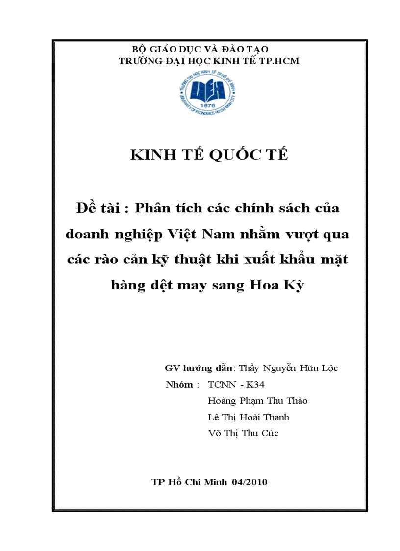 Phân tích các chính sách của doanh nghiệp Việt Nam nhằm vượt qua các rào cản kỹ thuật khi xuất khẩu mặt hàng dệt may sang Hoa Kỳ