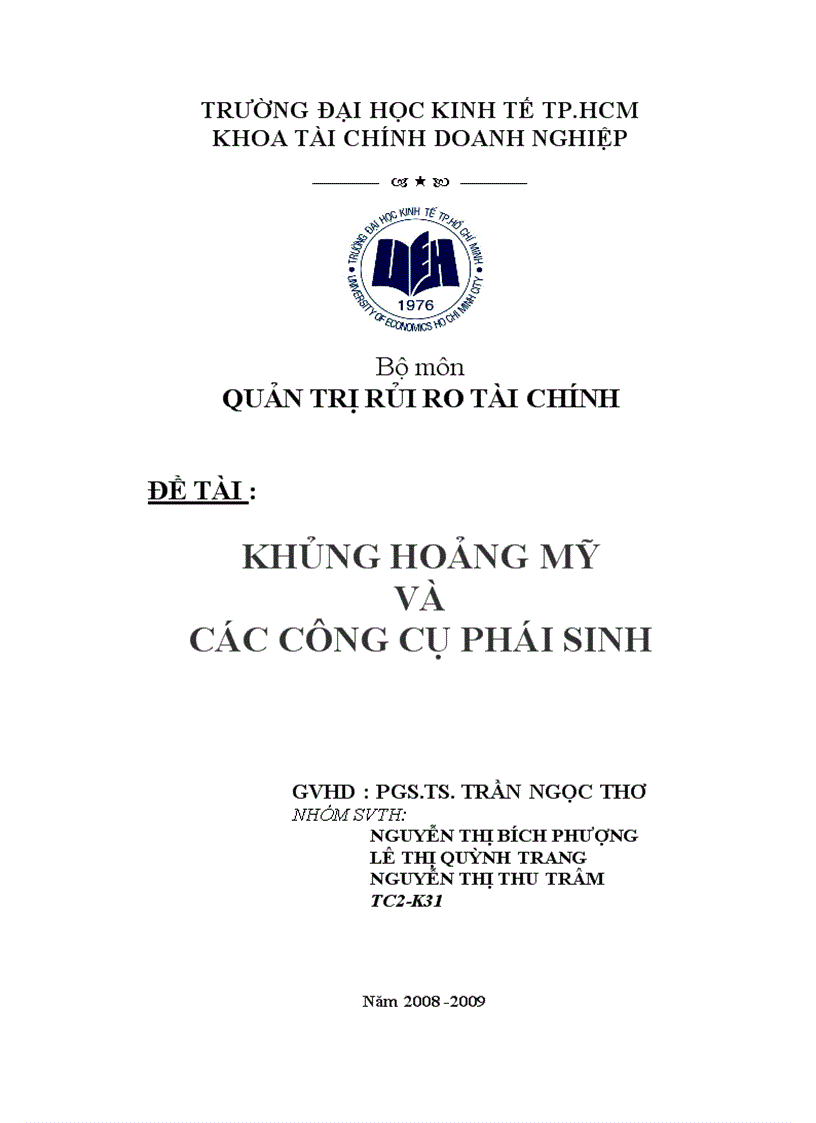 KHỦNG HOẢNG Mỹ VÀ CÁC CÔNG CỤ PHÁI SINH