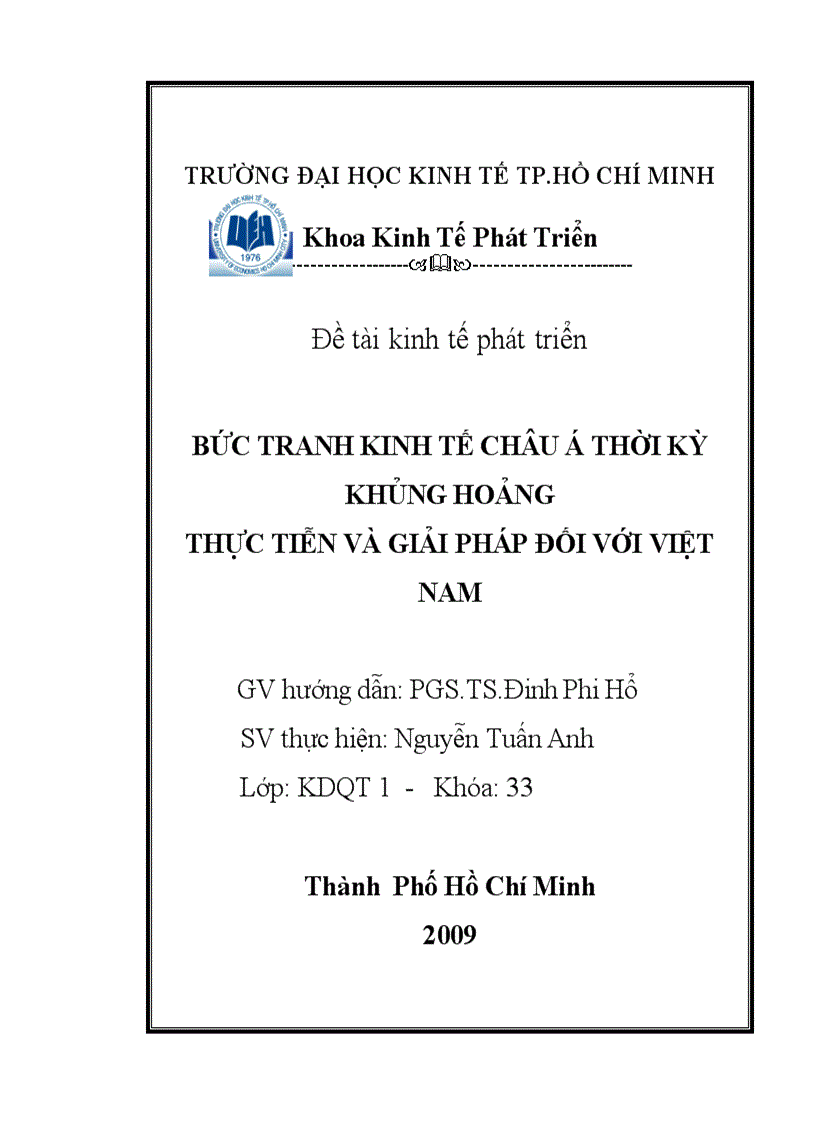 Bức tranh kinh tế châu á thời kỳ khủng hoảng thực tiễn và giải pháp đối vớI VIỆT NAM