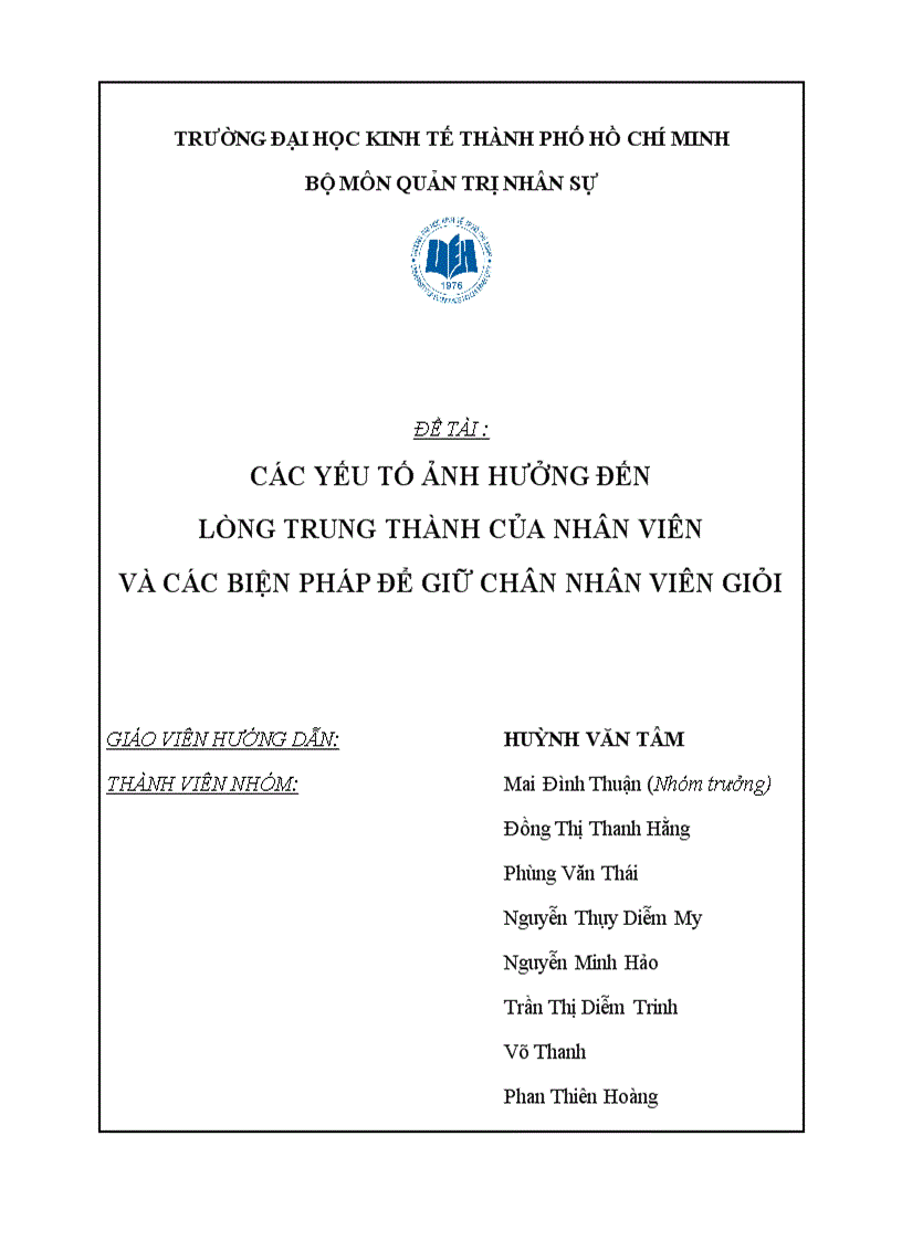 Các yếu tố ảnh hưởng đến lòng trung thành của nhân viên và các biện pháp để giữ chân nhân viên giỏi