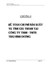 Kế toán chi phí sản xuất và tính giá thành sản phẩm tại công ty TNHH THÁI BÌNH DƯƠNG