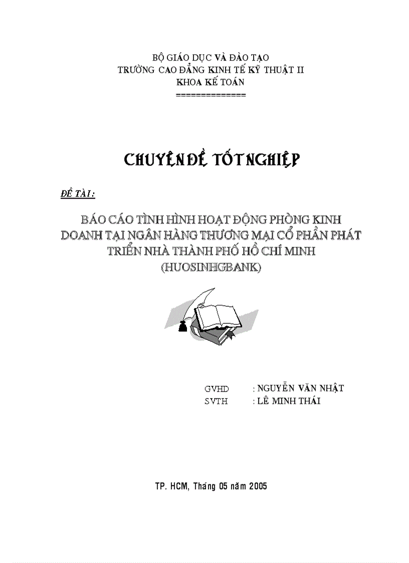 Báo cáo tình hình hoạt động phòng kinh doanh tại Ngân hàng thương mại cổ phần phát triển nhà thành phố Hồ Chí Minh
