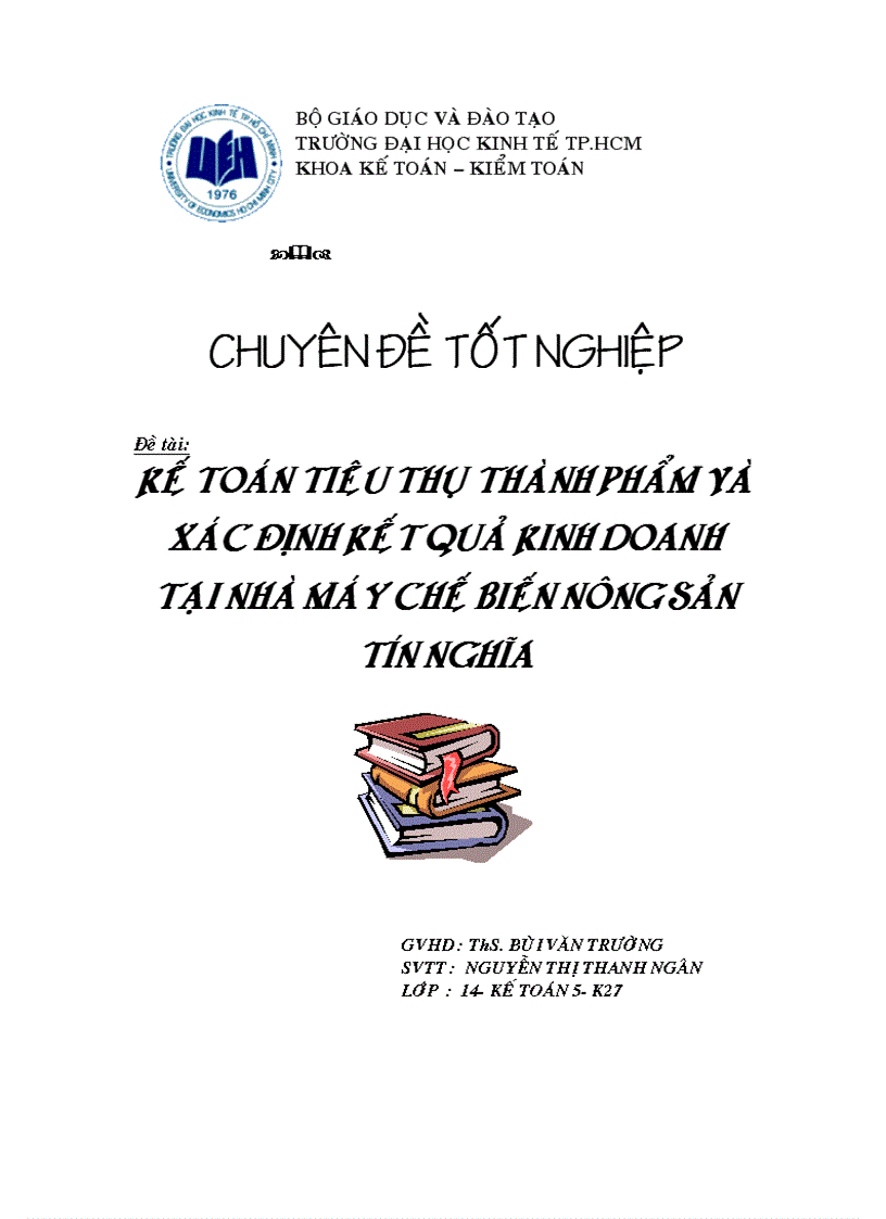 Kế toán tiêu thụ thành phẩm và xác định kết quả sản xuất kinh doanh tại nhà máy nông sản TÍN NGHĨA