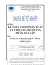 Kế toán chi phí sản xuất và tính giá thành sản phẩm xây lắp tại công ty tnhh xd điện nước thiên việt