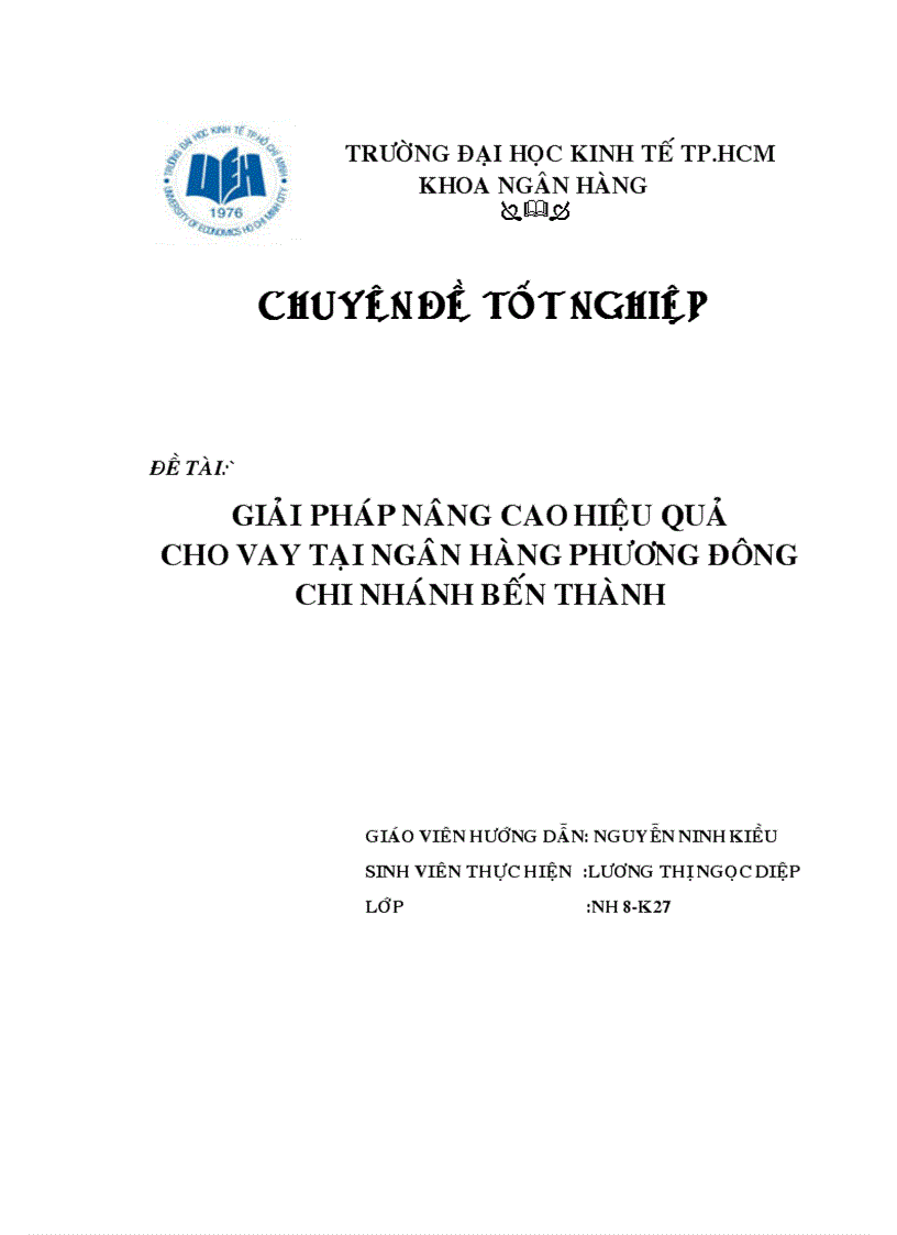 Giải pháp nâng cao hiệu quả cho vay tại Ngân hàng Phương Đông chi nhánh Bến Thành