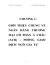 Giải pháp nhằm phát triển tín dụng ngân hàng cho doanh nghiệp nhỏ và vừa tại Ngân hàng Á Châu Phòng giao dịch Ngô Gia Tự