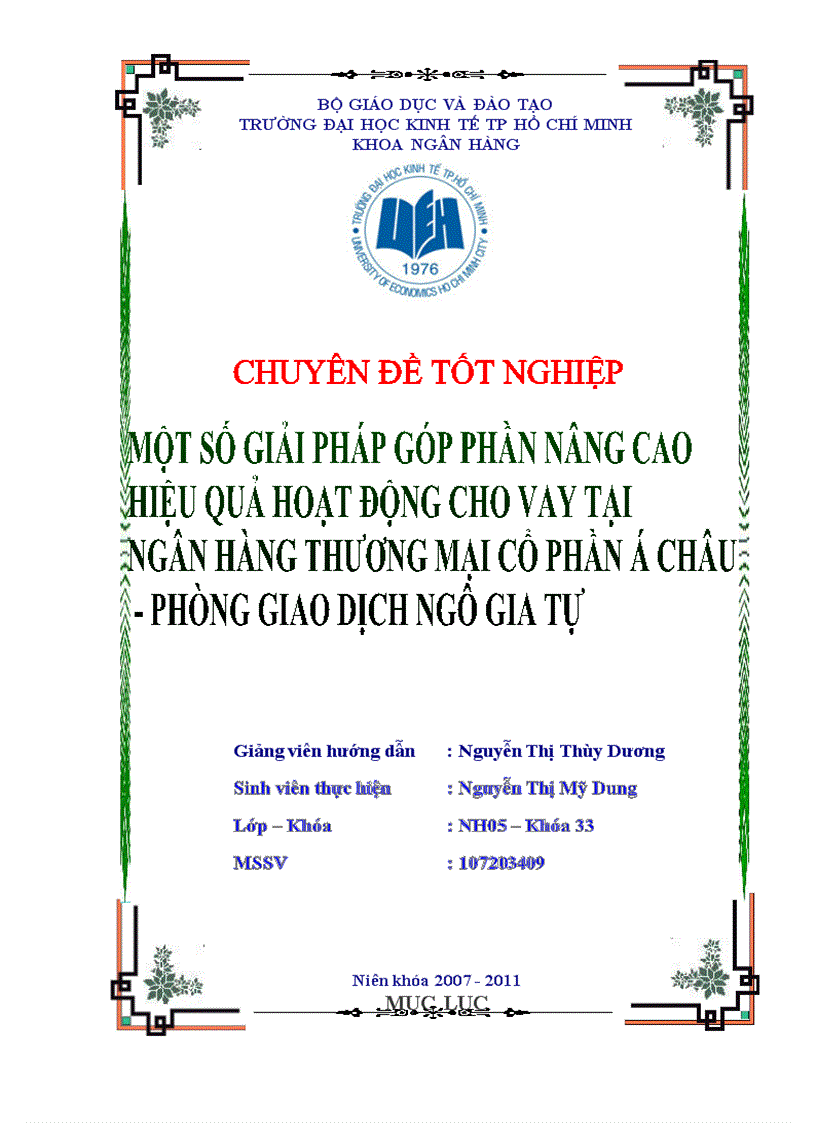 Một số giải pháp góp phần nâng cao hiệu quả hoạt động cho vay tại Ngân hàng thương mại cổ phần Á Châu phòng giao dịch Ngô Gia Tự