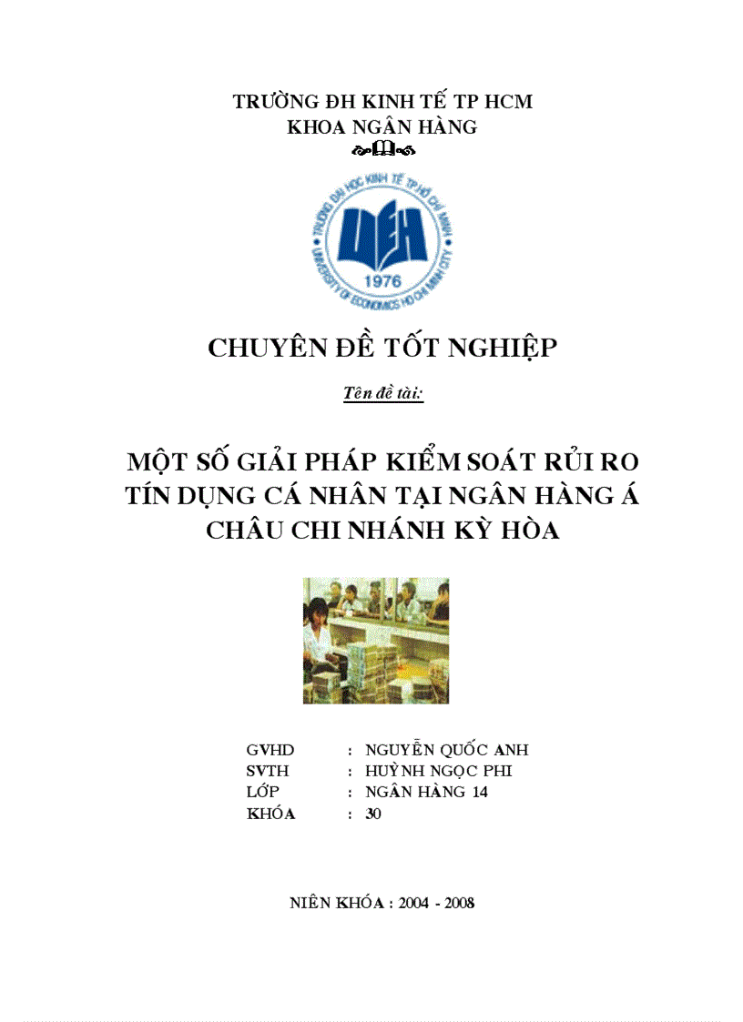 Một số giải pháp kiểm soát rủi ro tín dụng cá nhân tại ngân hàng á châu chi nhánh KỲ HÒA 1