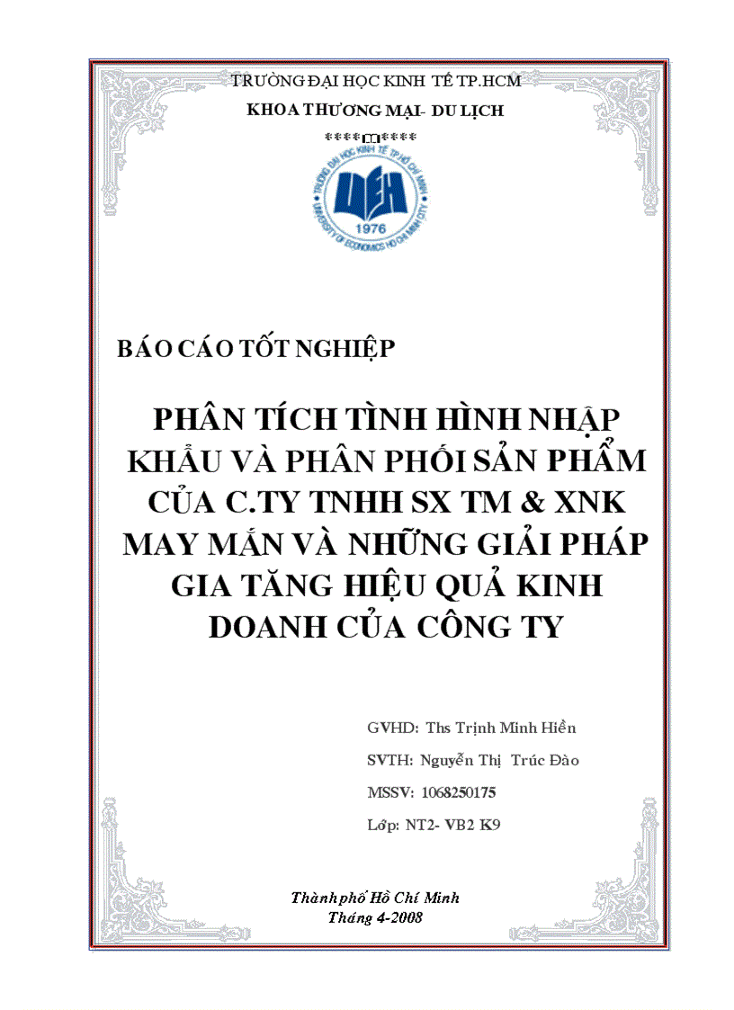 Phân tích tình hình nhập khẩu v phn phối sản phẩm của c ty tnhh sx tm xnk may mắn và những giải pháp gia tăng hiệu quả kinh doanh của công ty