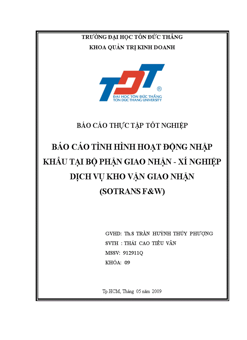 Báo cáo tình hình hoạt động nhập khẩu tại bộ phận giao nhận xí nghiệp dịch vụ kho vận giao nhận sotrans f w