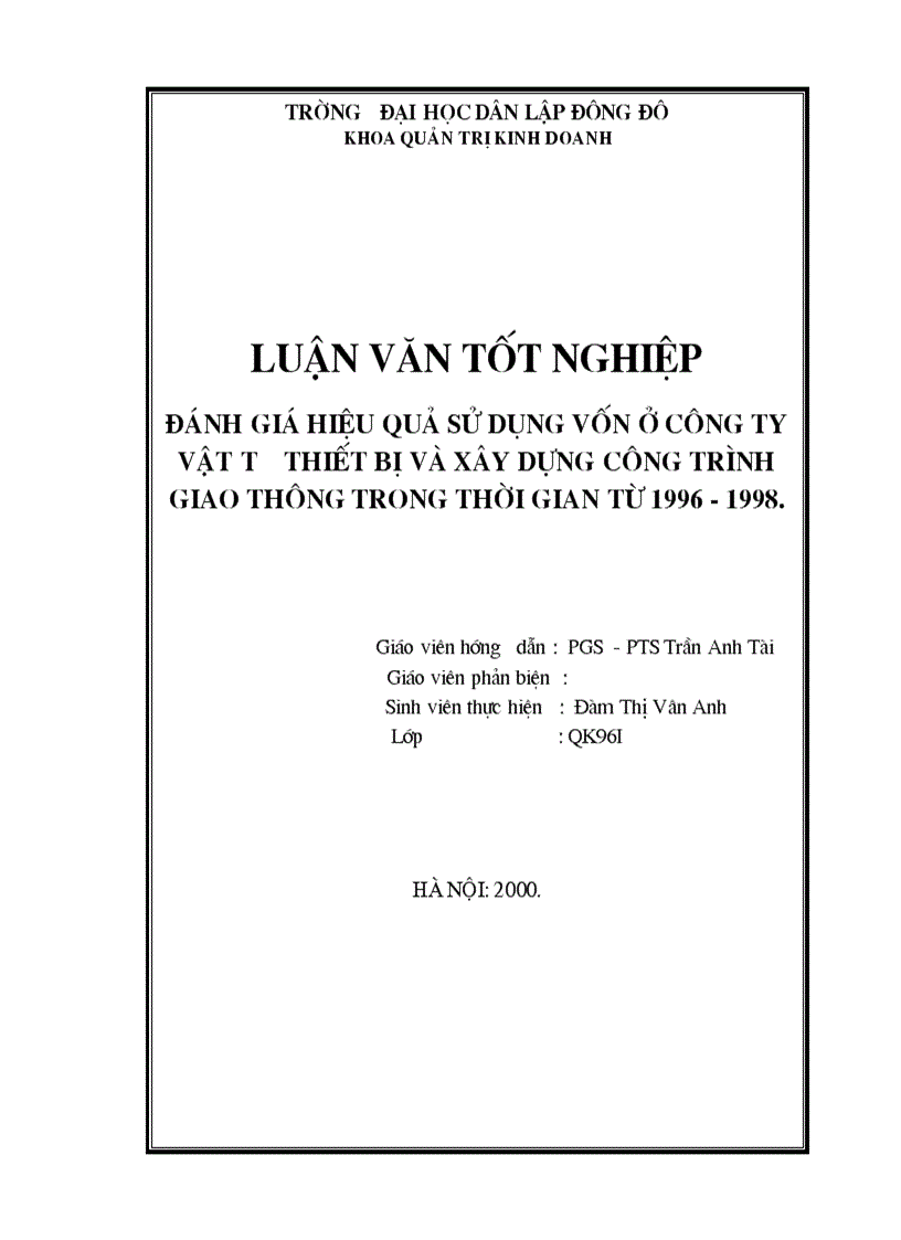 Đánh giá hiệu quả sử dụng vốn ở công ty vật tư thiết bị và xây dựng công trình giao thông trong thời gian từ 1996 1998