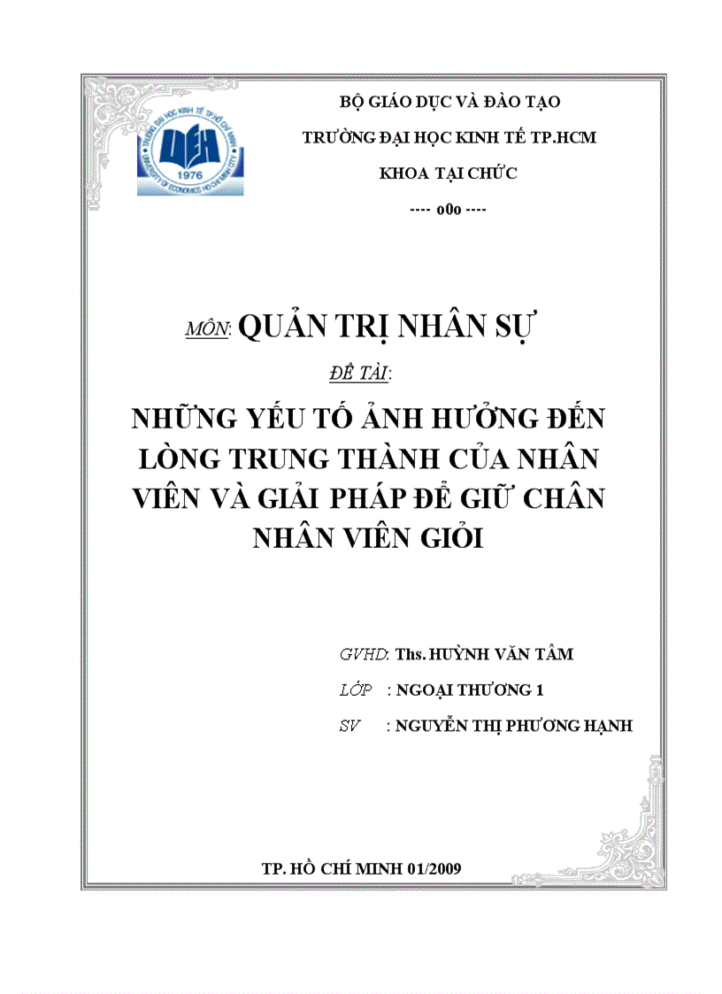 Những yếu tố ảnh hưởng đến lòng trung thành của nhân viên và giải pháp để giữ chân nhân viên giỏi