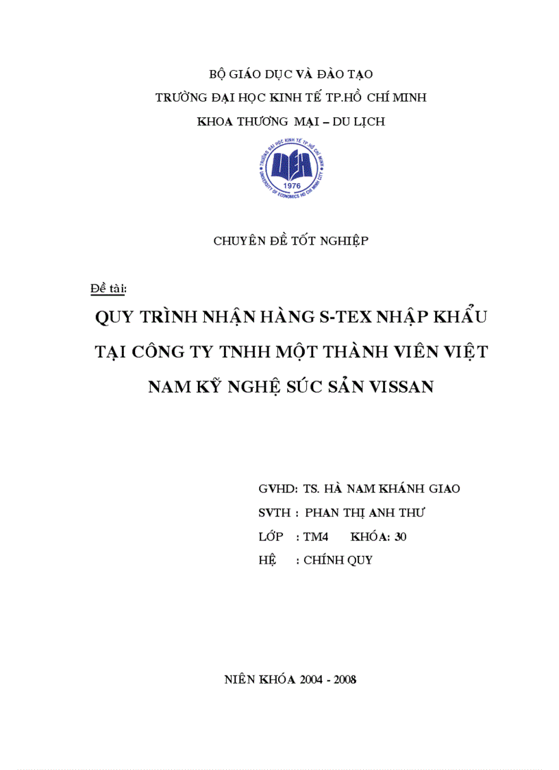 Quy trình nhận hàng s tex nhập khẩu tại công ty tnhh một thành viên việt nam kỹ nghệ súc sản VISSAN