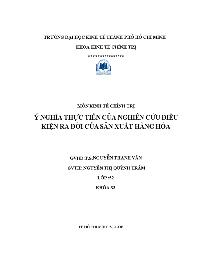 Ýnghĩa thực tiễn của nghiên cứu điều kiện ra đời của sản xuất hàng hóa