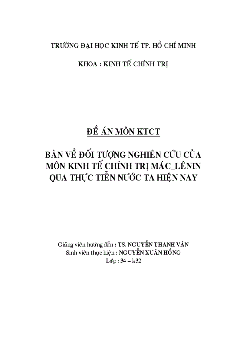 Bàn về đối tượng nghiên cứu của môn kinh tế chính trị mác lênin qua thực tiễn nước ta hiện nay