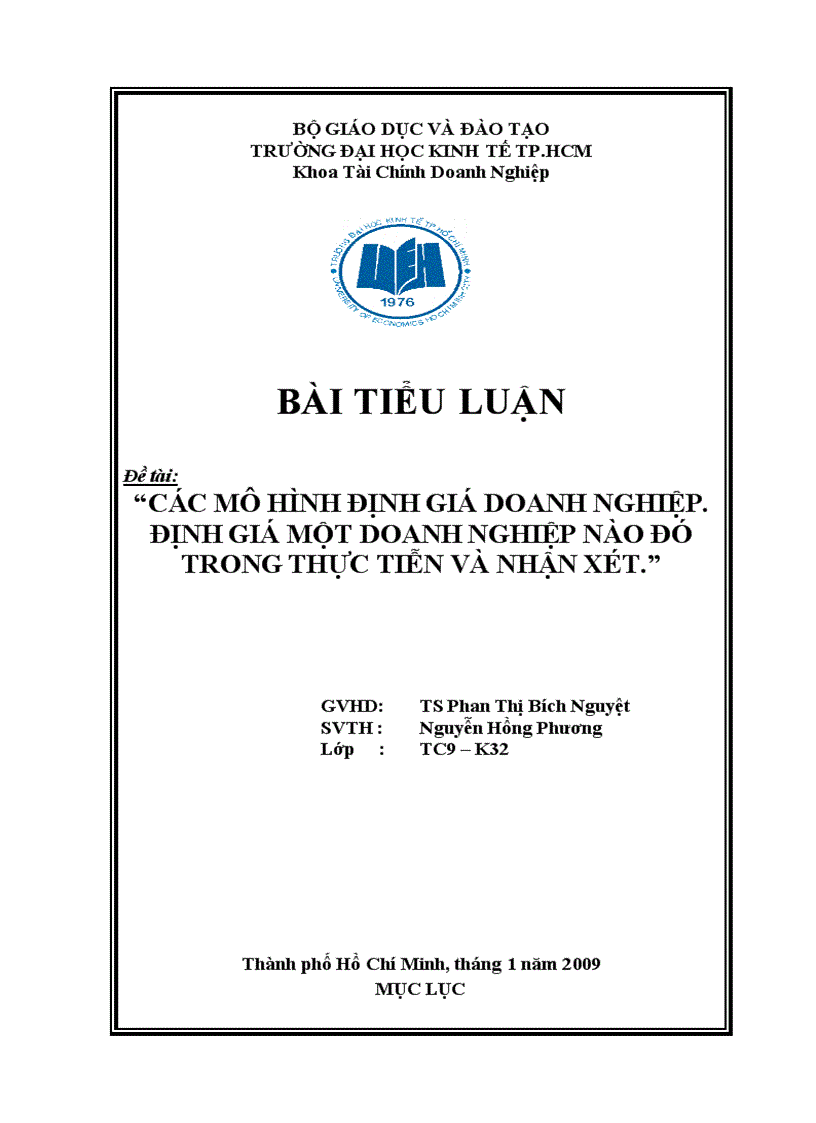 Các mô hình định giá doanh nghiệp định giá một doanh nghiệp nào đó trong thực tiễn và nhận xét