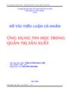 Ứng dụng tin học trong quản trị sản xuất