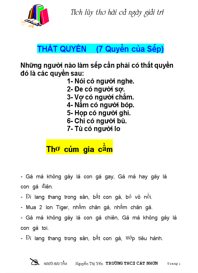 7 quyền làm sếp cơ quan 1