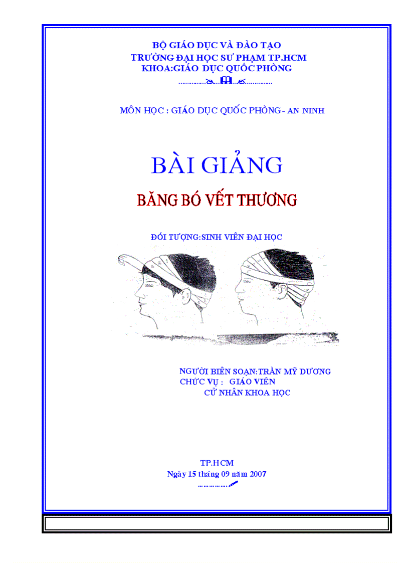 Bài giảng gdqp đh băng bó vết thương