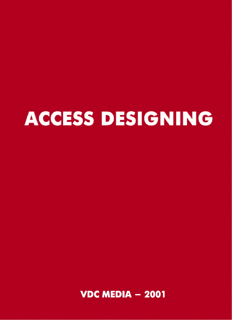 Access designing