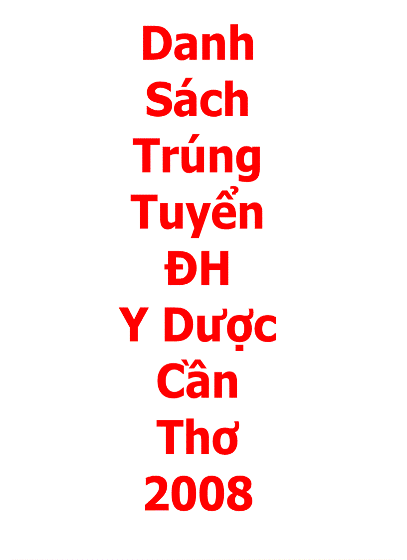 Danh Sách Trúng Tuyển DHYD Cần Thơ 2008