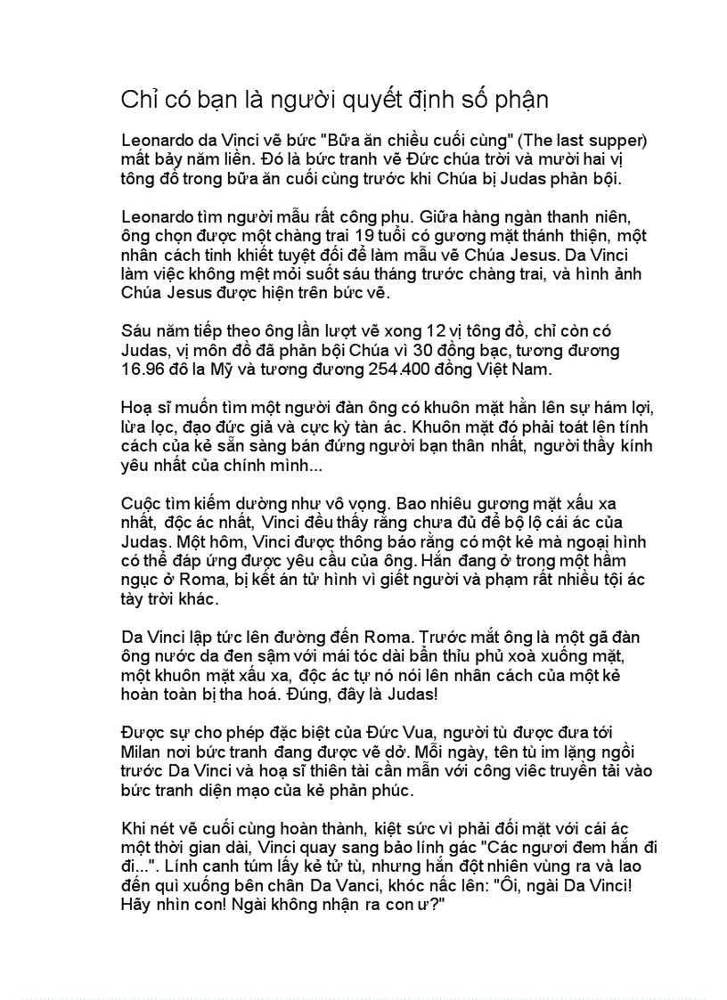 Chỉ có bạn là người quyết định số phận