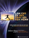 Ebook Lam Chu Tu Duy Thay Doi Van Menh