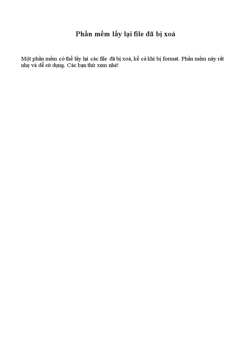 Phần mềm lấy lại file đã bị xoá