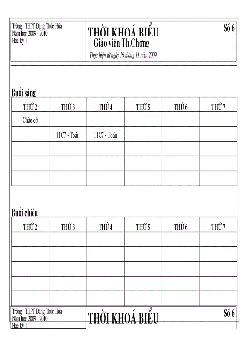 Thời khóa biểu lần 6 thực hiện từ 16 11 2009