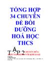 Tong hop 34 chuyen de BD hoa THCS tap 2