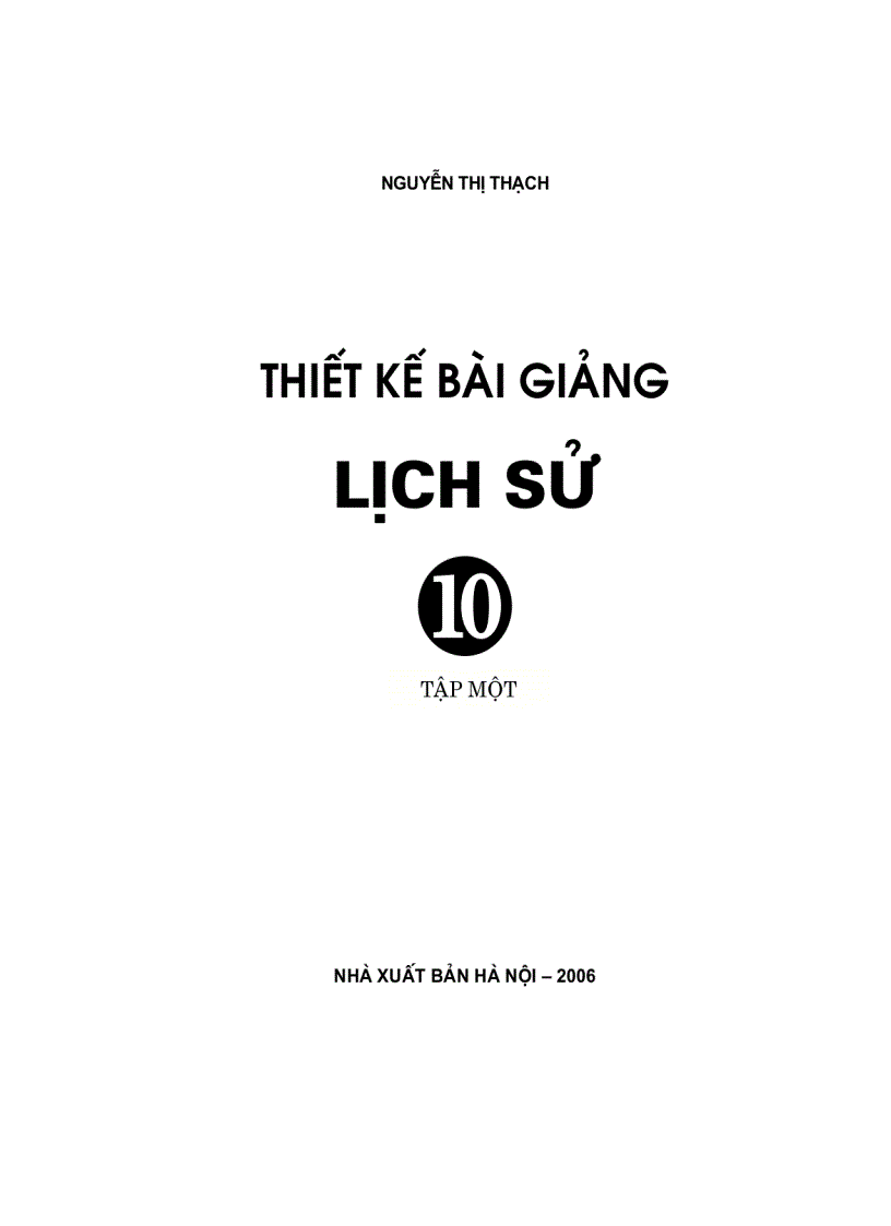 Giáo án lịch sử cơ bản lớp 10 tập 1