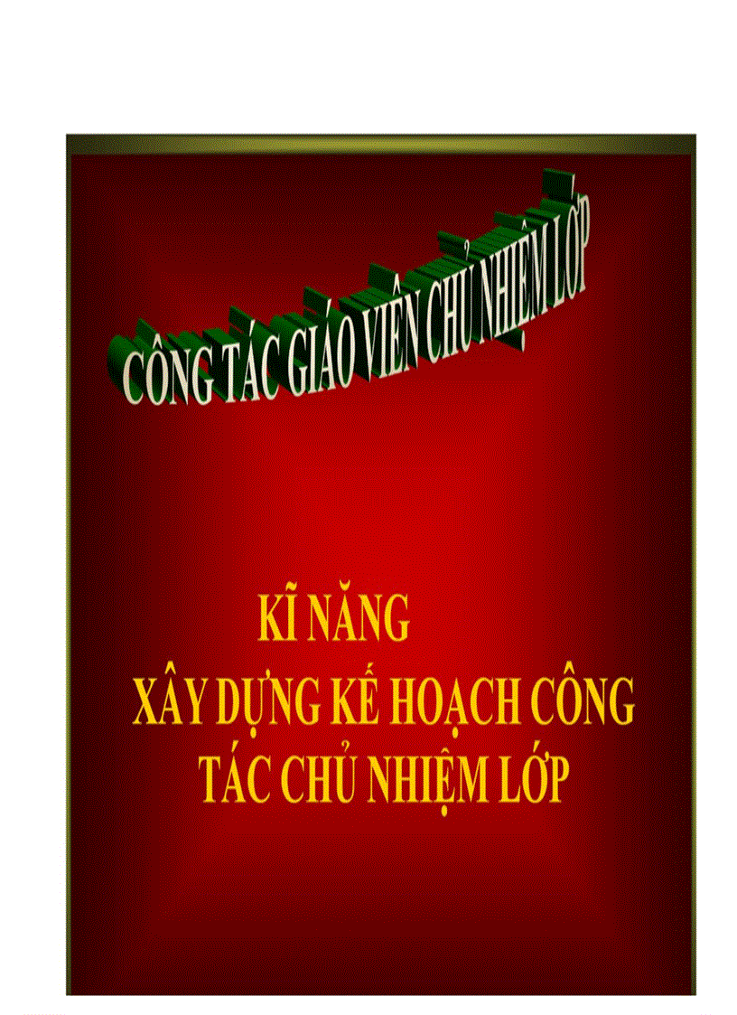 Kĩ năng xây dụng kế hoạch công tác chủ nhiệm