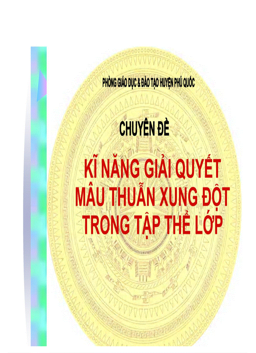 Kĩ năng giaỈ QUYẾT MÂU THUẨN XUNG ĐỘT