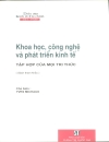 Khoa học công nghệ và phát triển kinh tế Tập hợp của mọi tri thức